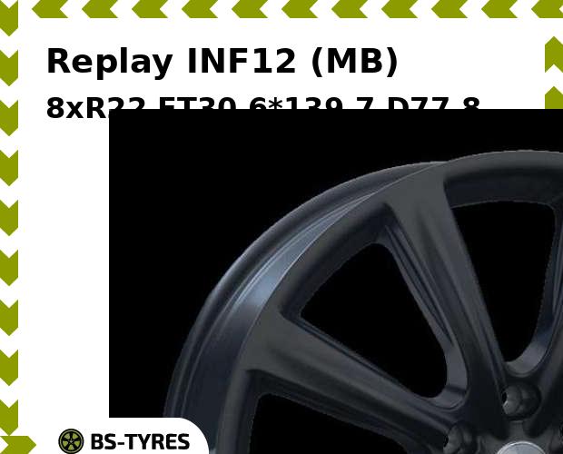 Колесный диск Replay, INF12 (MB) 8xR22 ET30 6*139.7 D77.8
Колесный диск Replay, INF12 (MB) 8xR22 ET30 6*139.7 D77.8