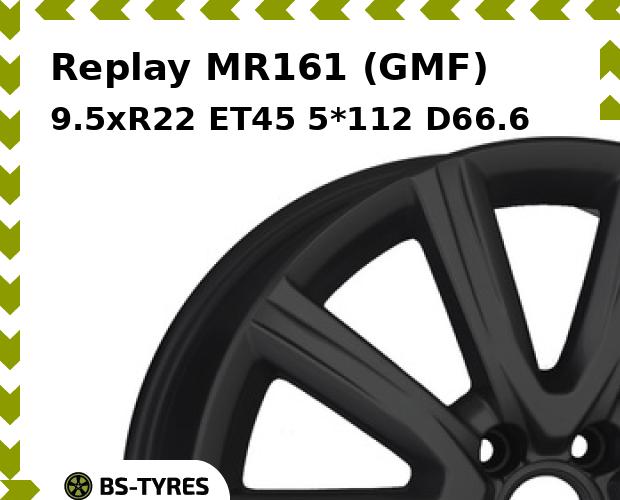 Колесный диск Replay, MR161 (GMF) 9.5xR22 ET45 5*112 D66.6
Колесный диск Replay, MR161 (GMF) 9.5xR22 ET45 5*112 D66.6