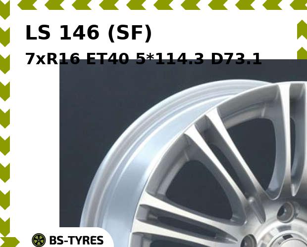 Колесный диск LS, 146 (SF) 7xR16 ET40 5*114.3 D73.1
Колесный диск LS, 146 (SF) 7xR16 ET40 5*114.3 D73.1