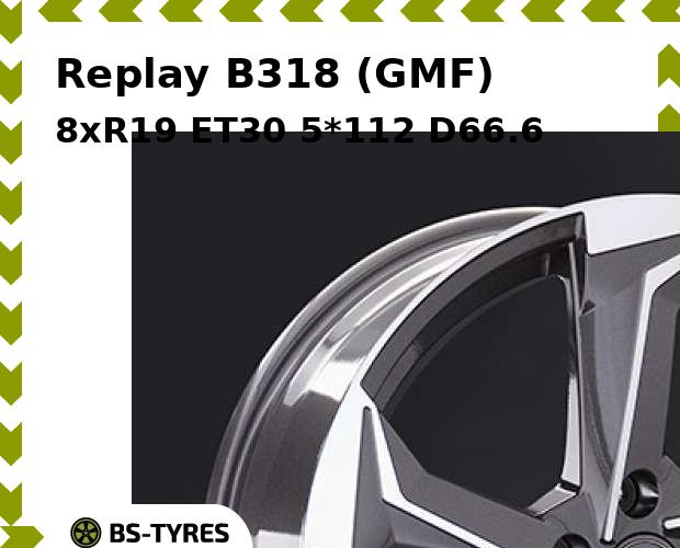 Колесный диск Replay, B318 (GMF) 8xR19 ET30 5*112 D66.6
Колесный диск Replay, B318 (GMF) 8xR19 ET30 5*112 D66.6
