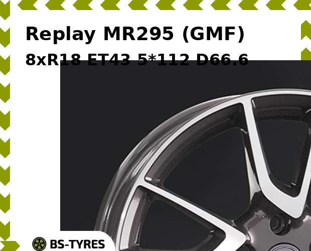 Колесный диск Replay, MR295 (GMF) 8xR18 ET43 5*112 D66.6
Колесный диск Replay, MR295 (GMF) 8xR18 ET43 5*112 D66.6