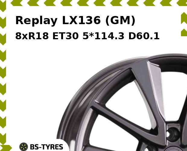 Колесный диск Replay, LX136 (GM) 8xR18 ET30 5*114.3 D60.1
Колесный диск Replay, LX136 (GM) 8xR18 ET30 5*114.3 D60.1