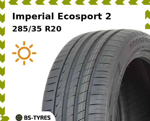 Летние шины Imperial, Ecosport 2 285/35 R20 104Y
Летние шины Imperial, Ecosport 2 285/35 R20 104Y