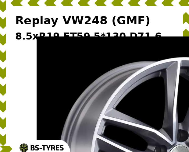 Колесный диск Replay, VW248 (GMF) 8.5xR19 ET59 5*130 D71.6
Колесный диск Replay, VW248 (GMF) 8.5xR19 ET59 5*130 D71.6