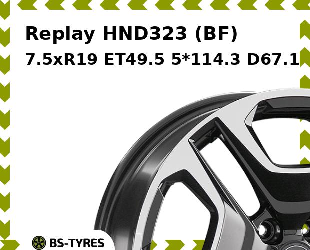 Колесный диск Replay, HND323 (BF) 7.5xR19 ET49.5 5*114.3 D67.1
Колесный диск Replay, HND323 (BF) 7.5xR19 ET49.5 5*114.3 D67.1