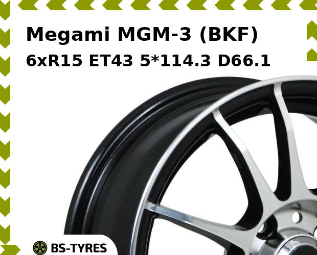 Колесный диск Megami, MGM-3 (BKF) 6xR15 ET43 5*114.3 D66.1
Колесный диск Megami, MGM-3 (BKF) 6xR15 ET43 5*114.3 D66.1
