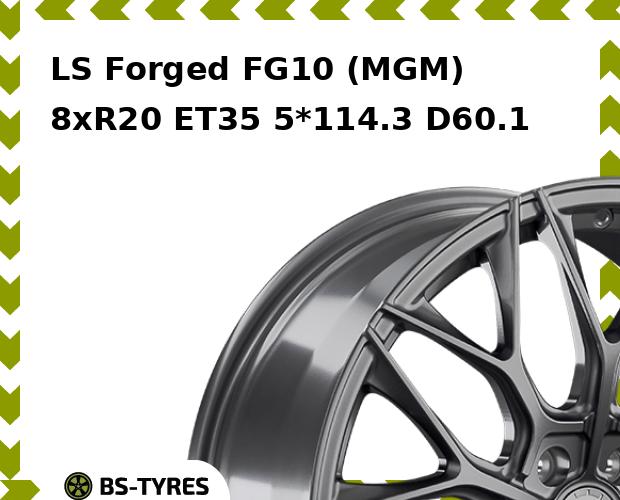 Колесный диск LS, Forged FG10 (MGM) 8.0xR20 ET35 5*114.3 D60.1
Колесный диск LS, Forged FG10 (MGM) 8.0xR20 ET35 5*114.3 D60.1