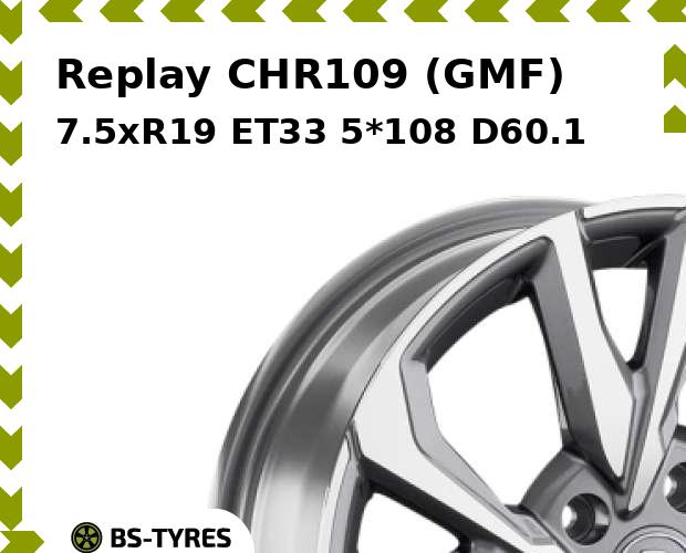 Колесный диск Replay, CHR109 (GMF) 7.5xR19 ET33 5*108 D60.1
Колесный диск Replay, CHR109 (GMF) 7.5xR19 ET33 5*108 D60.1