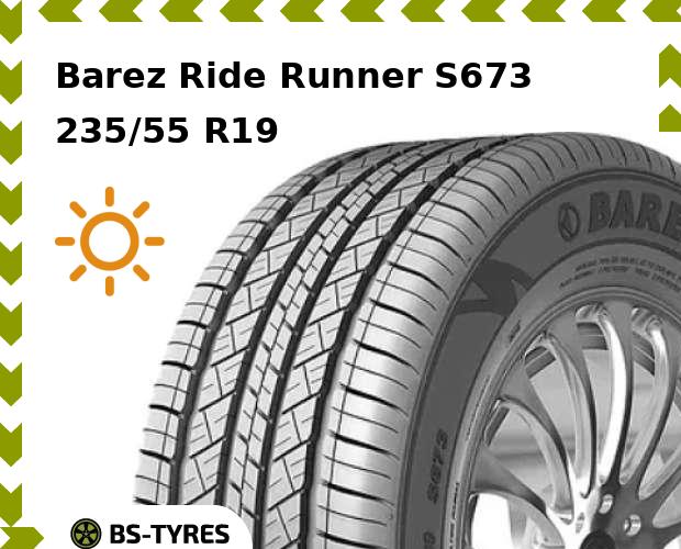 Летние шины Barez, Ride Runner S673 235/55 R19 101V
Летние шины Barez, Ride Runner S673 235/55 R19 101V