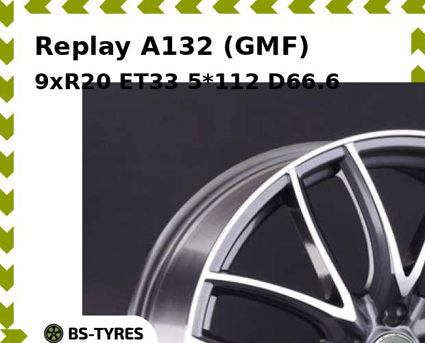 Колесный диск Replay, A132 (GMF) 9xR20 ET33 5*112 D66.6
Колесный диск Replay, A132 (GMF) 9xR20 ET33 5*112 D66.6