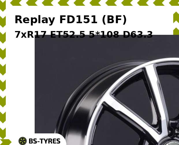 Колесный диск Replay, FD151 (BF) 7xR17 ET52.5 5*108 D63.3
Колесный диск Replay, FD151 (BF) 7xR17 ET52.5 5*108 D63.3