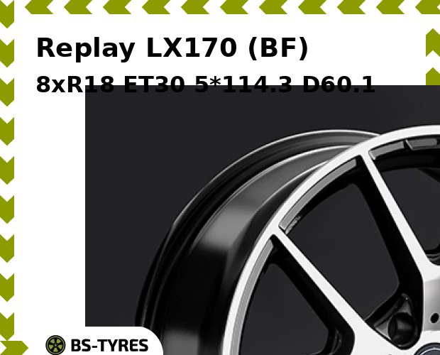 Колесный диск Replay, LX170 (BF) 8xR18 ET30 5*114.3 D60.1
Колесный диск Replay, LX170 (BF) 8xR18 ET30 5*114.3 D60.1