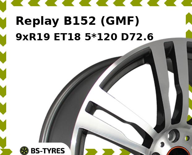 Колесный диск Replay, B152 (GMF) 9xR19 ET18 5*120 D72.6
Колесный диск Replay, B152 (GMF) 9xR19 ET18 5*120 D72.6
