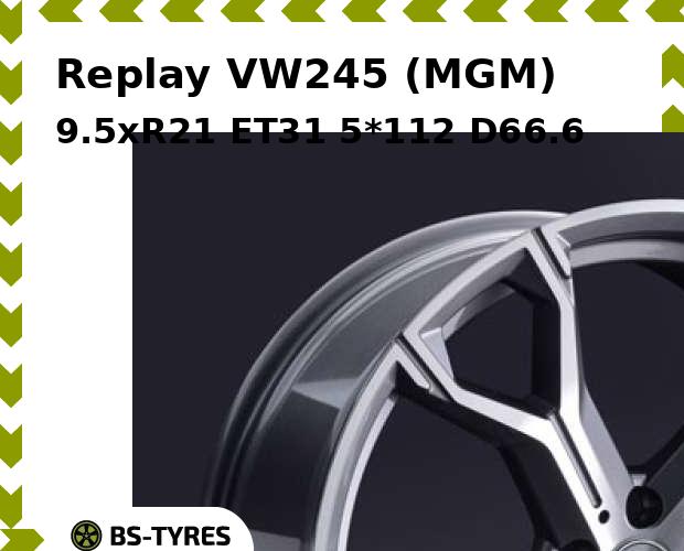 Колесный диск Replay, VW245 (MGM) 9.5xR21 ET31 5*112 D66.6
Колесный диск Replay, VW245 (MGM) 9.5xR21 ET31 5*112 D66.6