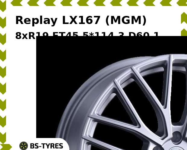 Колесный диск Replay, LX167 (MGM) 8xR19 ET45 5*114.3 D60.1
Колесный диск Replay, LX167 (MGM) 8xR19 ET45 5*114.3 D60.1