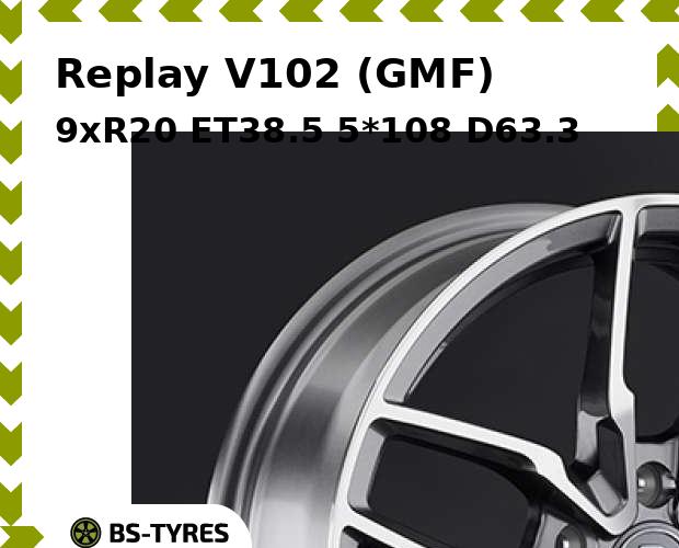 Колесный диск Replay, V102 (GMF) 9xR20 ET38.5 5*108 D63.3
Колесный диск Replay, V102 (GMF) 9xR20 ET38.5 5*108 D63.3