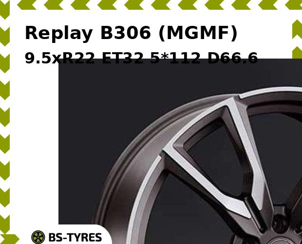 Колесный диск Replay, B306 (MGMF) 9.5xR22 ET32 5*112 D66.6
Колесный диск Replay, B306 (MGMF) 9.5xR22 ET32 5*112 D66.6