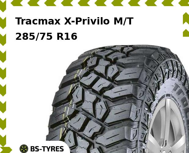 Летние шины Tracmax, X-Privilo M/T 285/75 R16C 126/123Q
Летние шины Tracmax, X-Privilo M/T 285/75 R16C 126/123Q