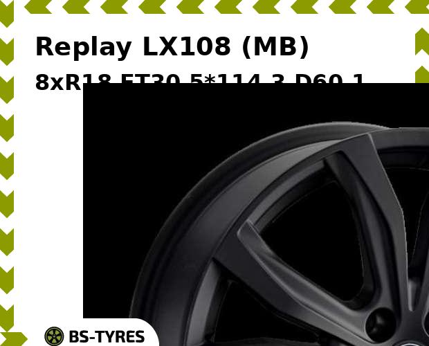 Колесный диск Replay, LX108 (MB) 8xR18 ET30 5*114.3 D60.1
Колесный диск Replay, LX108 (MB) 8xR18 ET30 5*114.3 D60.1