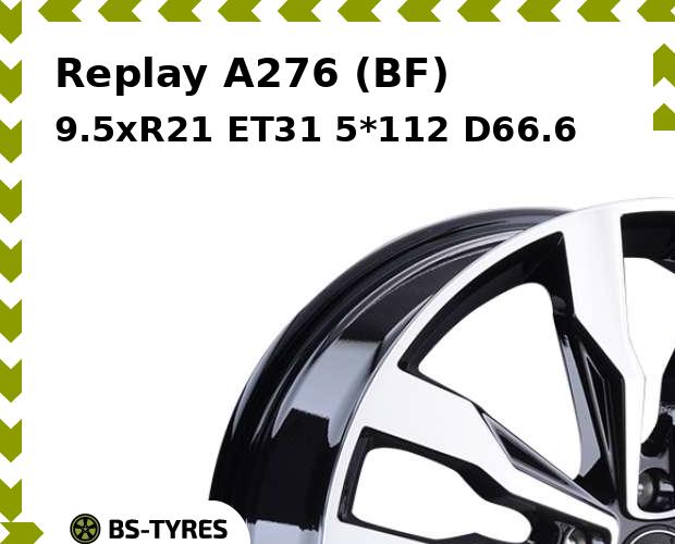 Колесный диск Replay, A276 (BF) 9.5xR21 ET31 5*112 D66.6
Колесный диск Replay, A276 (BF) 9.5xR21 ET31 5*112 D66.6