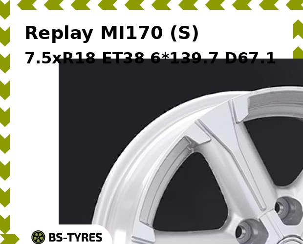 

Колесный диск Replay, MI170 (S) 7.5xR18 ET38 6*139.7 D67.1