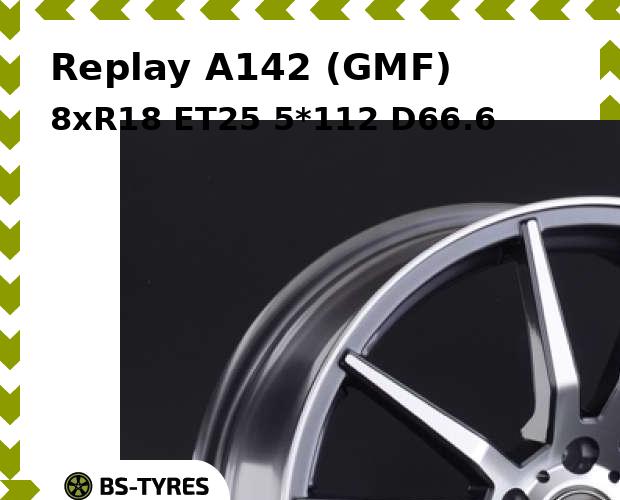 

Колесный диск Replay, A142 (GMF) 8xR18 ET25 5*112 D66.6