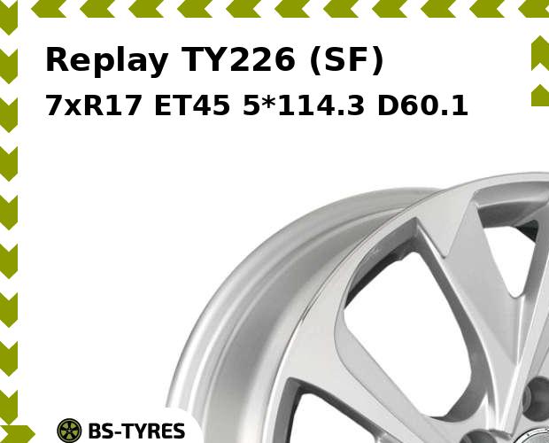

Колесный диск Replay, TY226 (SF) 7xR17 ET45 5*114.3 D60.1