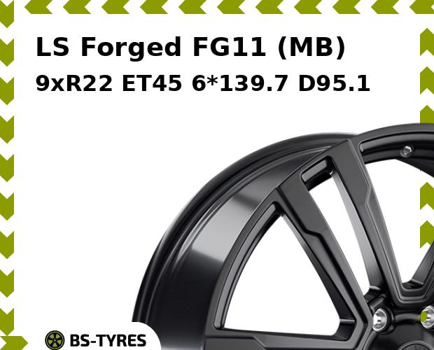 

Колесный диск LS, Forged FG11 (MB) 9xR22 ET45 6*139.7 D95.10