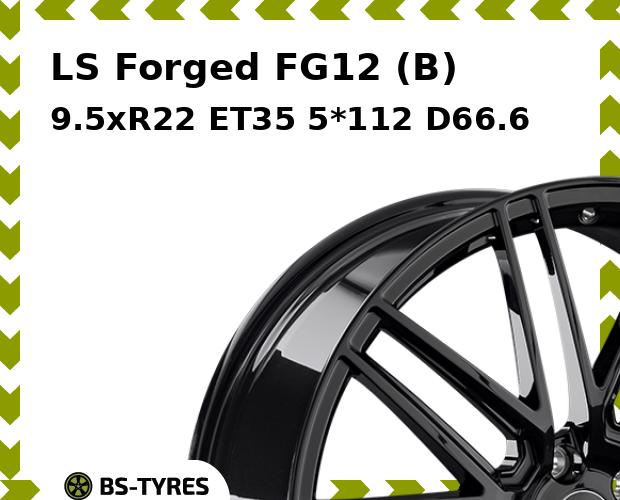 

Колесный диск LS, Forged FG12 (B) 9.5xR22 ET35 5*112 D66.6