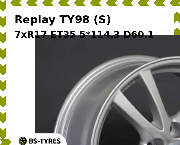 

Колесный диск Replay, TY98 (S) 7xR17 ET35 5*114.3 D60.1