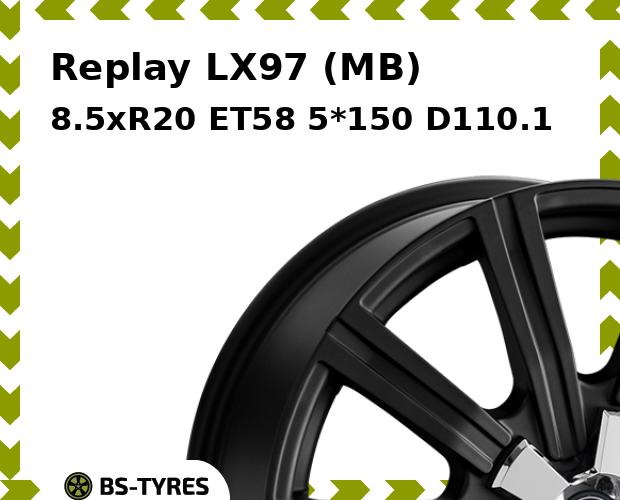 

Колесный диск Replay, LX97 (MB) 8.5xR20 ET58 5*150 D110.1