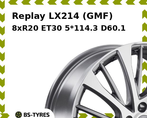 

Колесный диск Replay, LX214 (GMF) 8xR20 ET30 5*114.3 D60.1