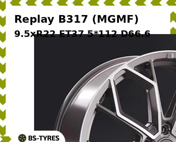 

Колесный диск Replay, B317 (MGMF) 9.5xR22 ET37 5*112 D66.6