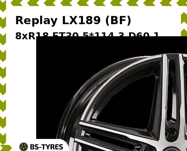 

Колесный диск Replay, LX189 (BF) 8xR18 ET30 5*114.3 D60.1