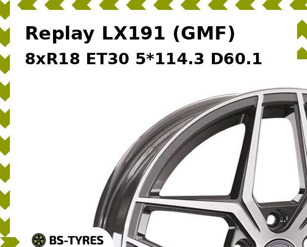 

Колесный диск Replay, LX191 (GMF) 8xR18 ET30 5*114.3 D60.1