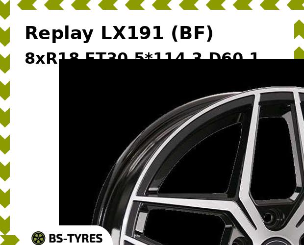 

Колесный диск Replay, LX191 (BF) 8xR18 ET30 5*114.3 D60.1