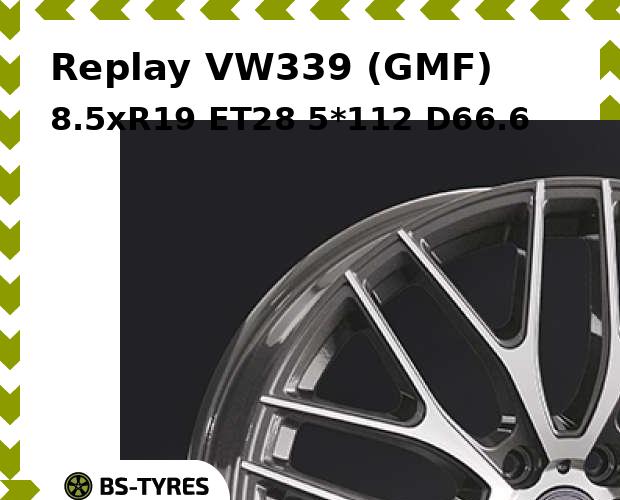 

Колесный диск Replay, VW339 (GMF) 8.5xR19 ET28 5*112 D66.6