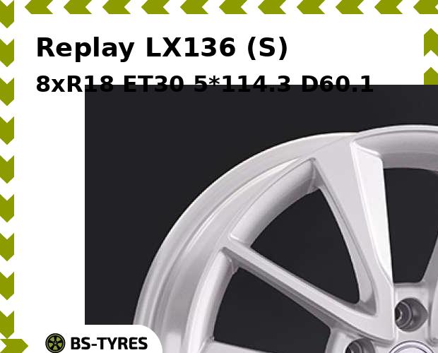 

Колесный диск Replay, LX136 (S) 8xR18 ET30 5*114.3 D60.1