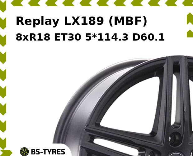 

Колесный диск Replay, LX189 (MBF) 8xR18 ET30 5*114.3 D60.1