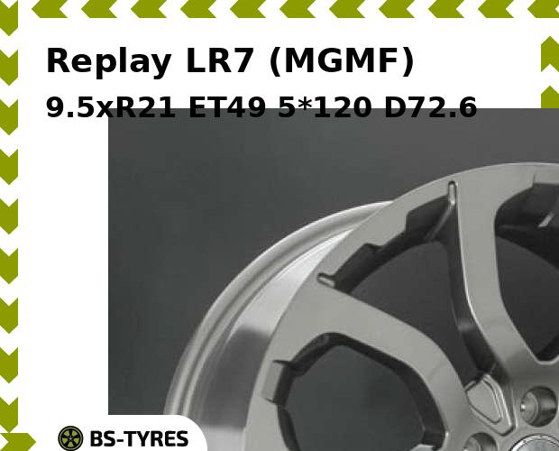 

Колесный диск Replay, LR7 (MGMF) 9.5xR21 ET49 5*120 D72.6