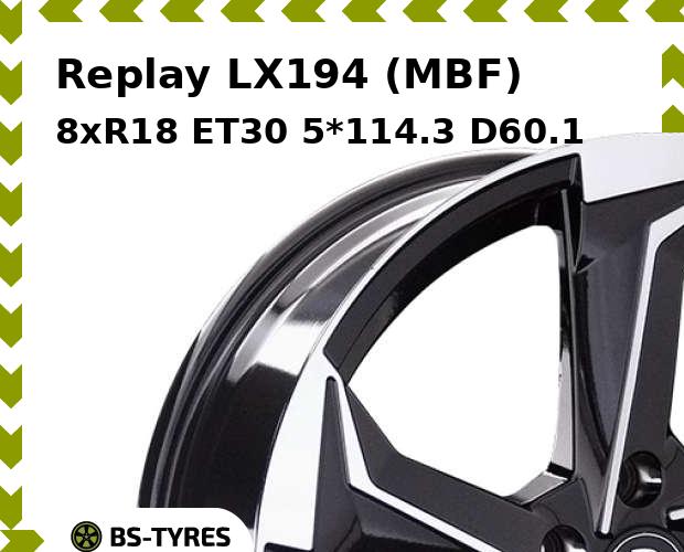 

Колесный диск Replay, LX194 (MBF) 8xR18 ET30 5*114.3 D60.1