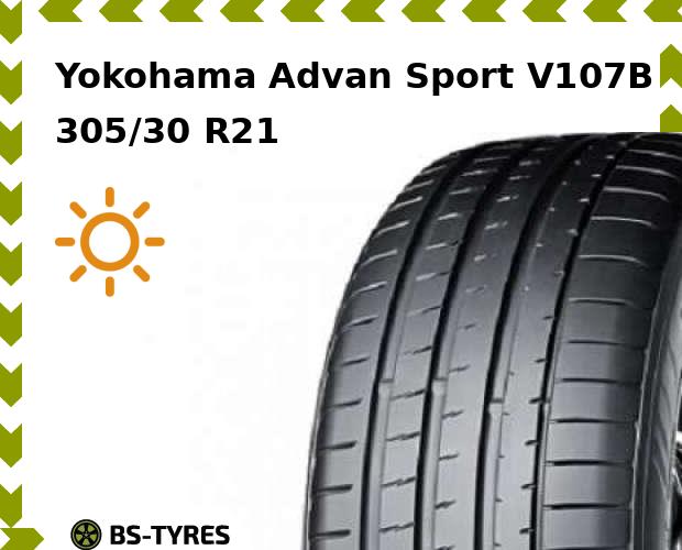 

Летние шины Yokohama, Advan Sport V107B 305/30 R21 104Y