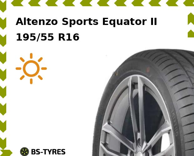 

Летние шины Altenzo, Sports Equator II 195/55 R16 87V
