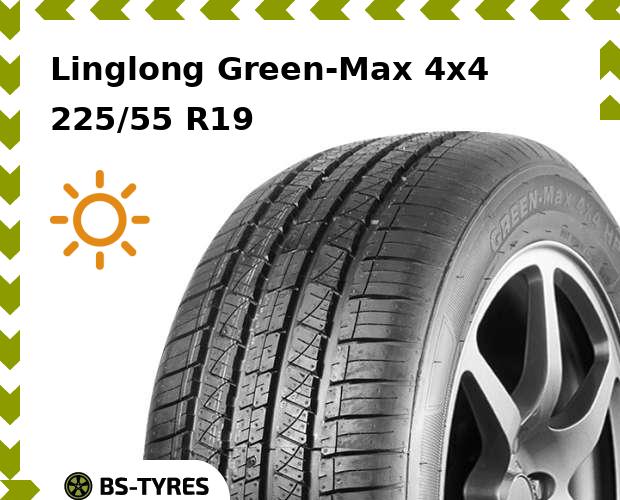 

Летние шины Linglong, LingLong Green-Max 4x4 225/55 R19 99V