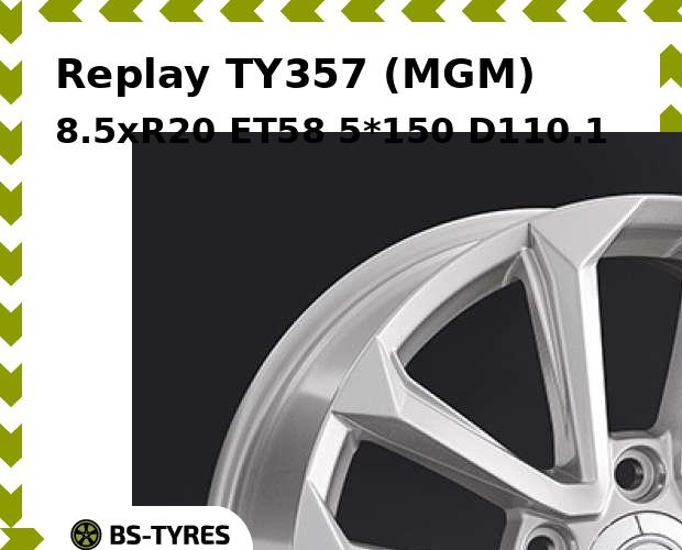 

Колесный диск Replay, TY357 (MGM) 8.5xR20 ET58 5*150 D110.1