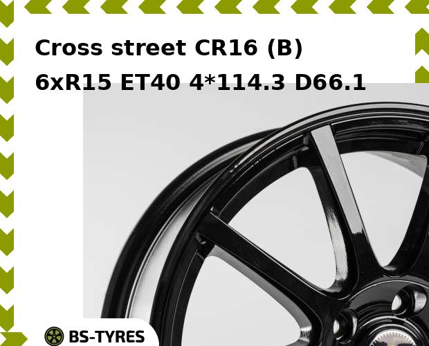 

Колесный диск Cross street, CR16 (B) 6xR15 ET40 4*114.3 D66.1
