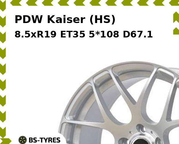 

Колесный диск PDW, Kaiser (HS) 8.5xR19 ET35 5*108 D67.1