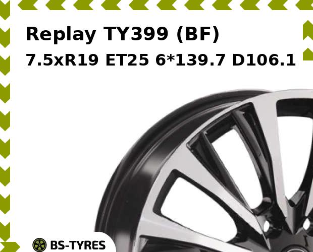 

Колесный диск Replay, TY399 (BF) 7.5xR19 ET25 6*139.7 D106.1