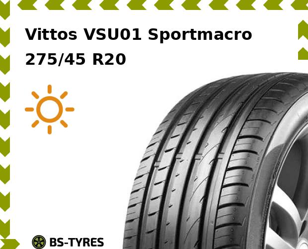 

Летние шины Vittos, VSU01 Sportmacro 275/45 R20 110V