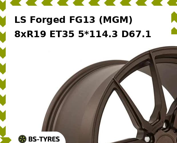 

Колесный диск LS, Forged FG13 (MGM) 8xR19 ET35 5*114.3 D67.1